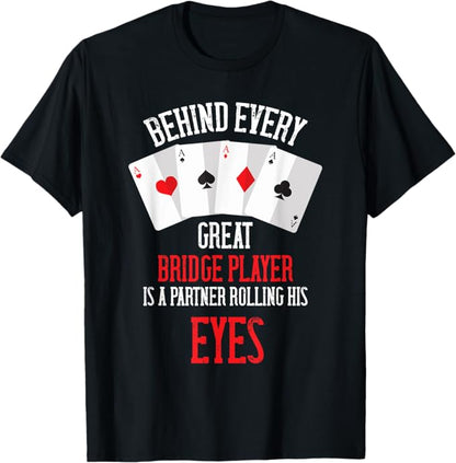 Behind Every Great Player Partner Rolling Eyes Shirt