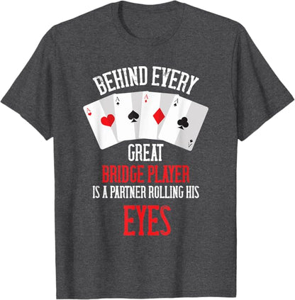 Behind Every Great Player Partner Rolling Eyes Shirt